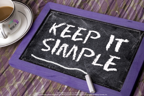 Blackboard Saying Keep it Simple Which is a Good Business Rule of Thumb